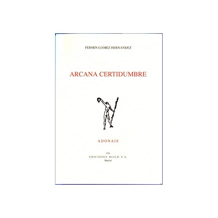 Arcana Certidumbre (INTONSO. PRIMERA EDICION)